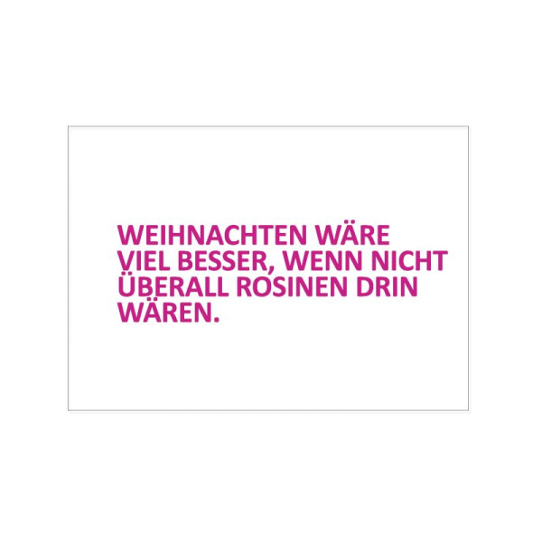 Postkarte quer Weihnachten wäre viel besser ......